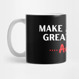 Make America Great Again...Again! Mug